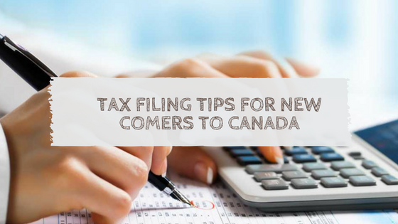 Tax Filing tips for new comers to Canada