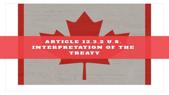 Article 12.3.2 U.S. Interpretation of the Treaty