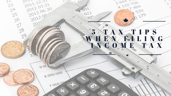 5 Tax Tips When Filing Income Tax | Tax Tips