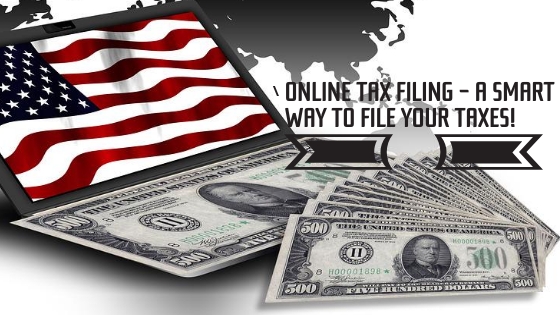 Online tax filing – A smart way to file your taxes | E-Filing