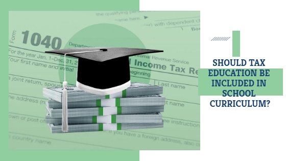 Tax Education | School Curriculum | Tax Consultants