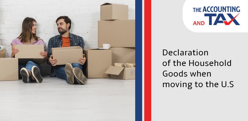 Declaration of the Household Goods when moving to the U.S