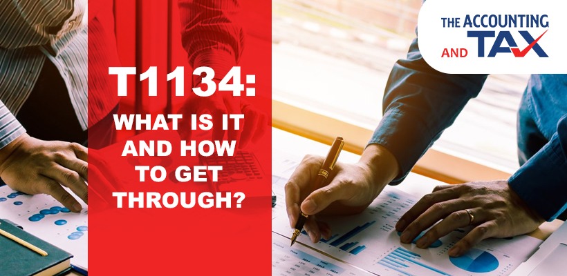 T1134: What is it and how to get through? | Tax Consultant | Canadian Tax