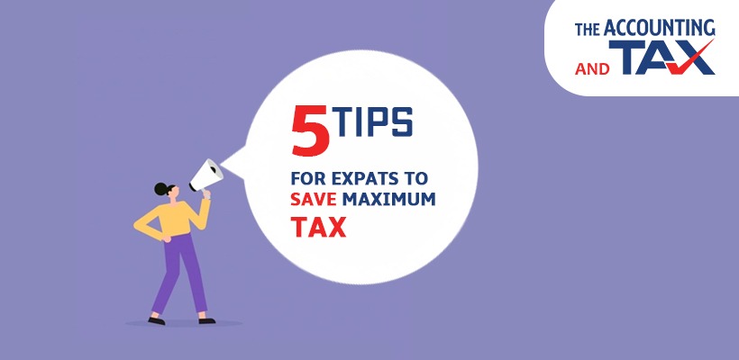 5 tips for expats to save maximum tax | Canadian Expat Taxes | Tax Consultant