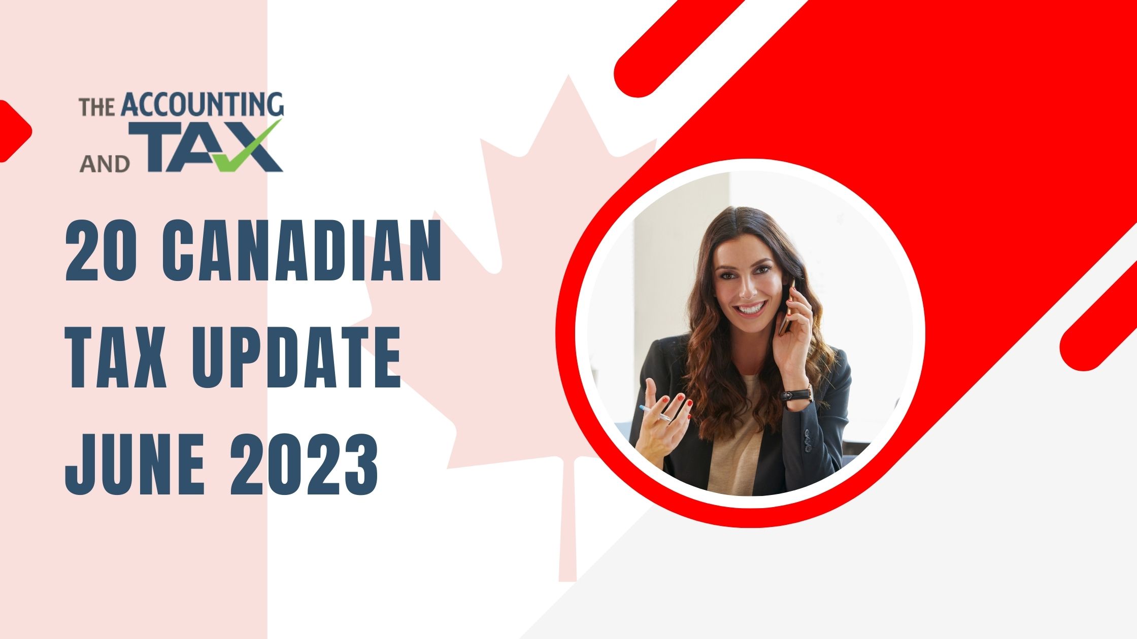 Canadian Tax Update June 2023