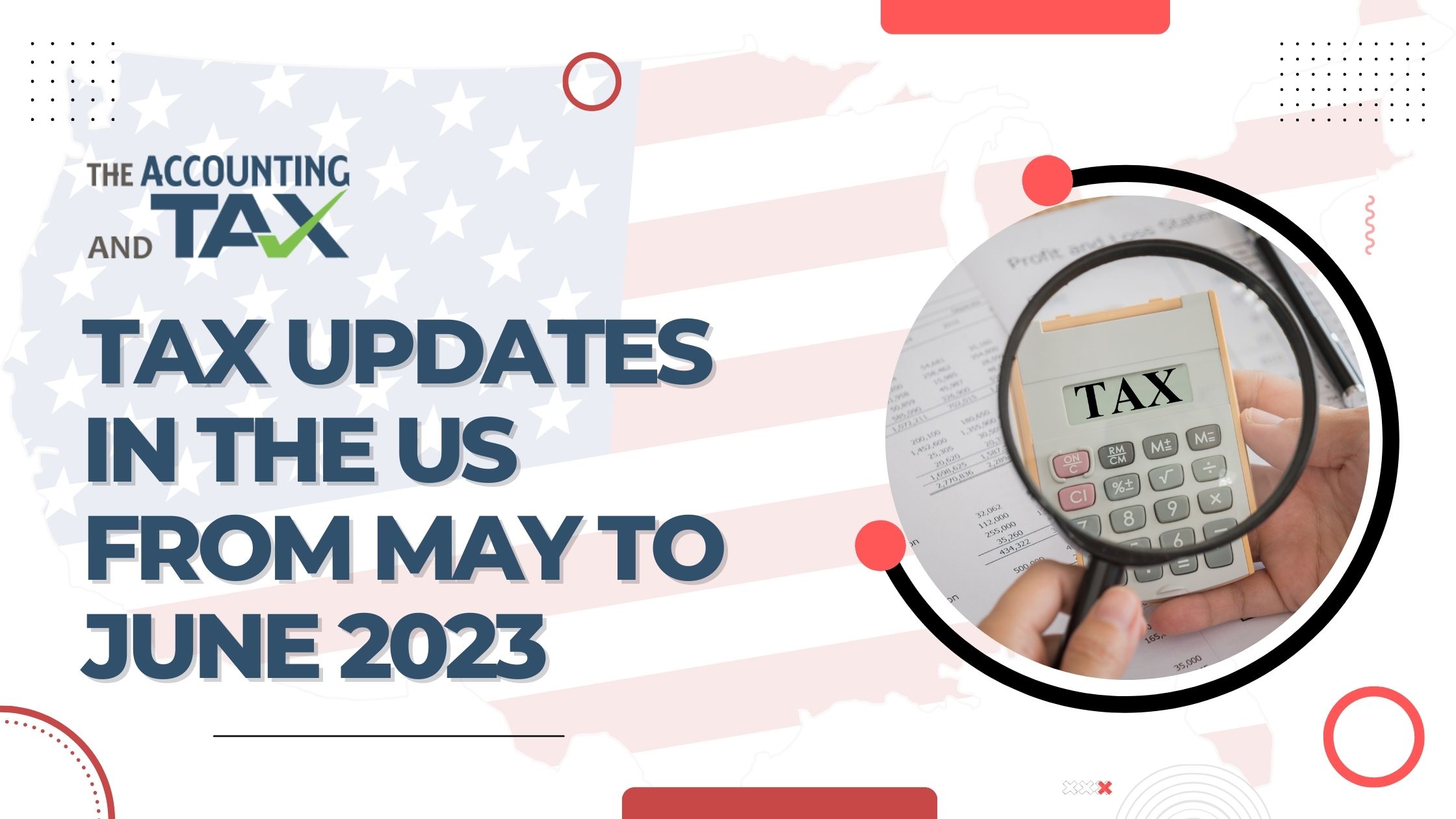 Tax updates in the US from May to June 2023